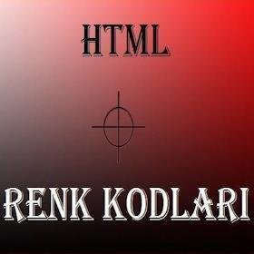 HTML Renk Kodları | Renk Kodu Bulma