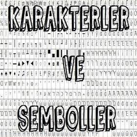 Klavyede Olmayan Karakterler ve Semboller