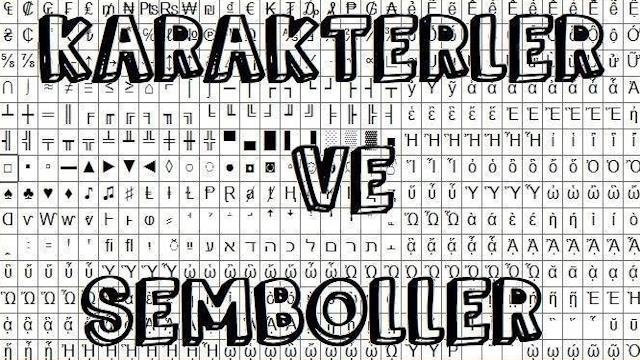 Klavyede Olmayan Karakterler ve Semboller