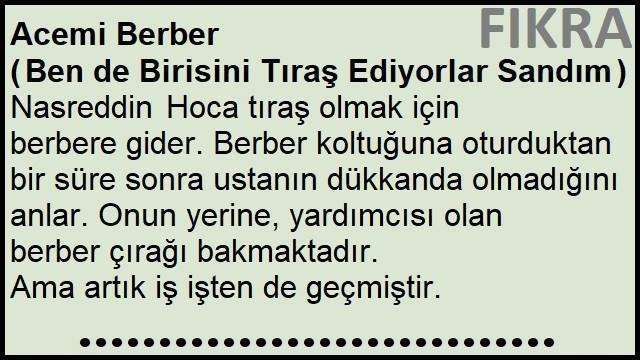 Acemi Berber Fıkrası | Ben de Birisini Tıraş Ediyorlar Sandım Fıkrası