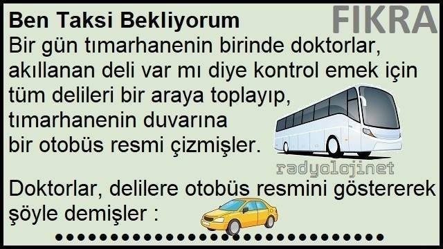 Ben Taksi Bekliyorum Fıkrası | Otobüse Binen Deliler Fıkrası