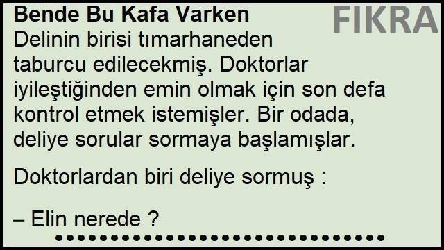 Bende Bu Kafa Varken Fıkrası