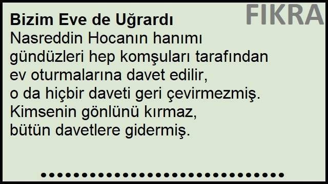 Bizim Eve de Uğrardı Fıkrası