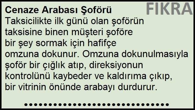 Cenaze Arabası Şoförü Fıkrası