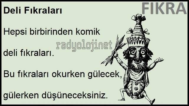 Deli Fıkraları | Tımarhane Fıkraları