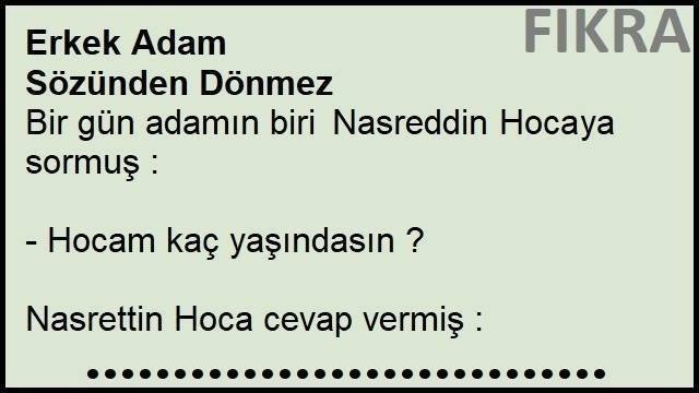 Erkek Adam Sözünden Dönmez Fıkrası