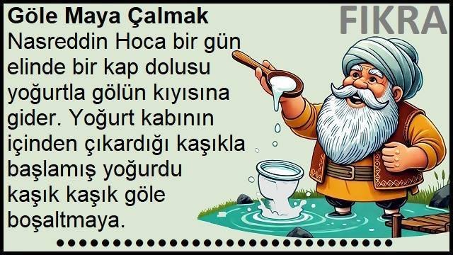 Göle Maya Çalmak Fıkrası | Göle Yoğurt Çalmak Fıkrası | Ya Tutarsa Fıkrası