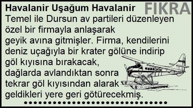 Havalanir Uşağum Havalanir Fıkrası | Geyik Avı ve Uçak Fıkrası
