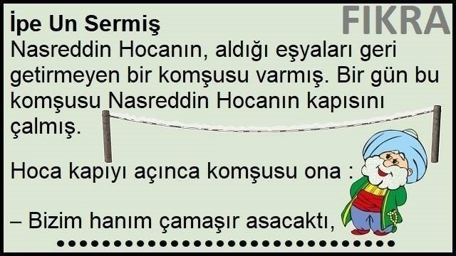 İpe Un Sermiş Fıkrası | İpe Un Sermek Fıkrası