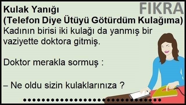 Kulak Yanığı Fıkrası | Telefon Diye Ütüyü Götürdüm Kulağıma Fıkrası
