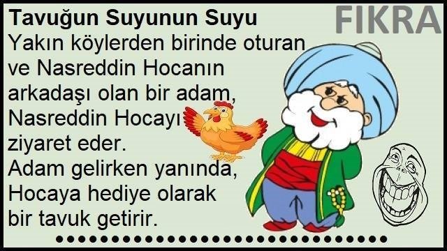 Tavuğun Suyunun Suyu Fıkrası