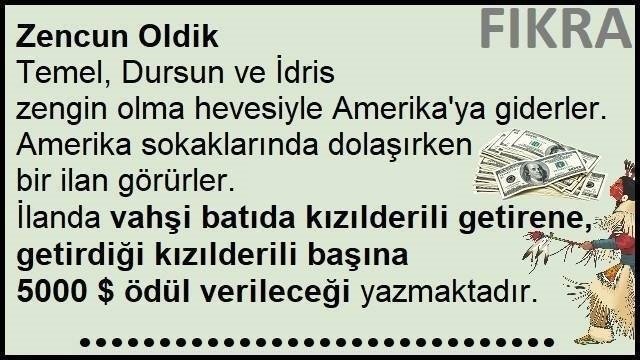 Zencun Oldik Fıkrası | Zengin Olduk Fıkrası