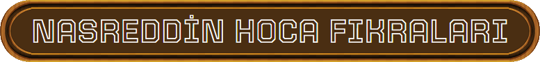 Nasreddin Hoca Fıkraları